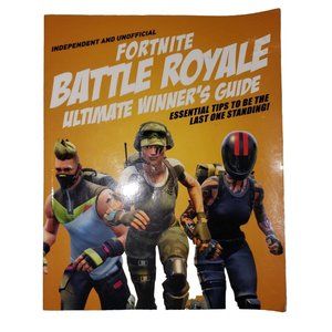 Fortnite Battle Royale Ultimate Winner's Guide: Essential Tips Strategy Book VG